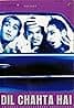 Dil Chahta Hai