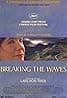 Breaking the Waves